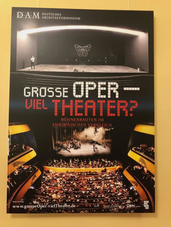 Grosse OPER - Viel THEATER? © DAM / Deutsches Architekturmuseum Frankfurt