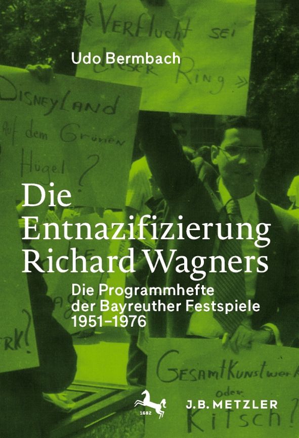 Die Entnazifizierung Richard Wagners - Buch von Udo Bermbach - J. B. Metzler Verlag 