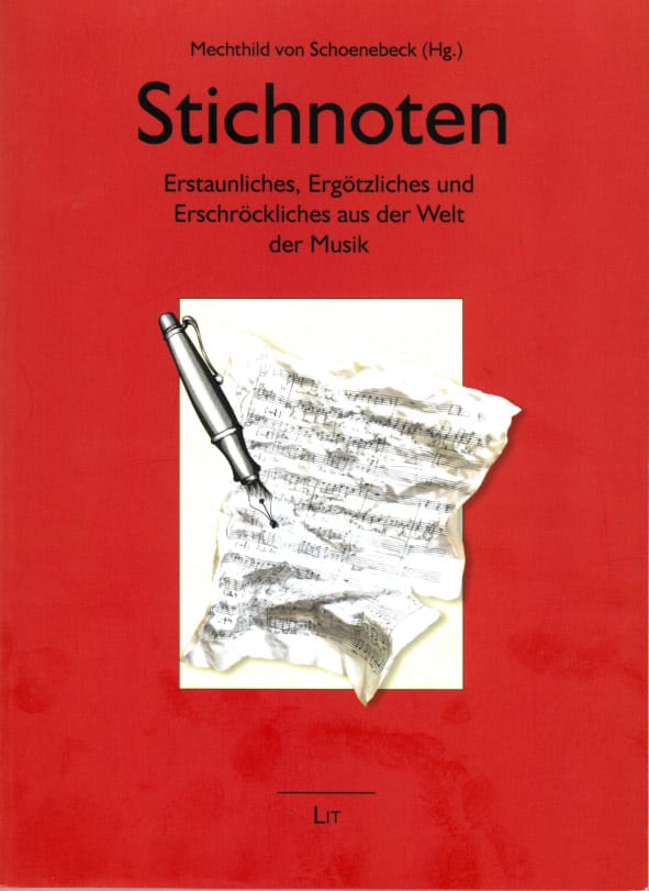 Stichnoten -  Erschröckliches aus der Welt der Musik, IOCO Buch-Rezension, 18.02.2019