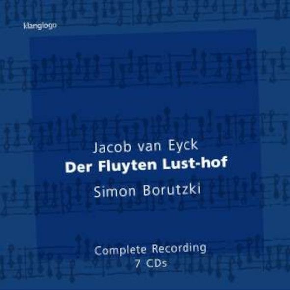 DER FLUYTEN LUST-HOF - Jacob van Eyck - Simon Borutzki, IOCO CD-Besprechung, 31.01.2023